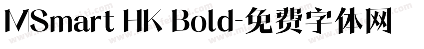 MSmart HK Bold字体转换